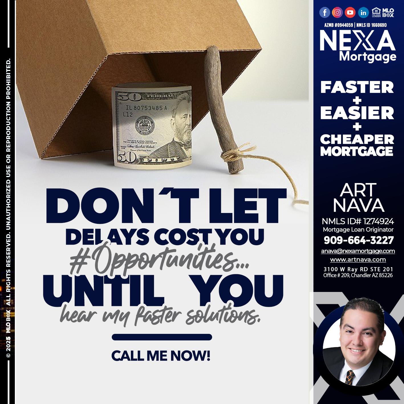 DON´T LET - Art Nava -Mortgage Loan Originator