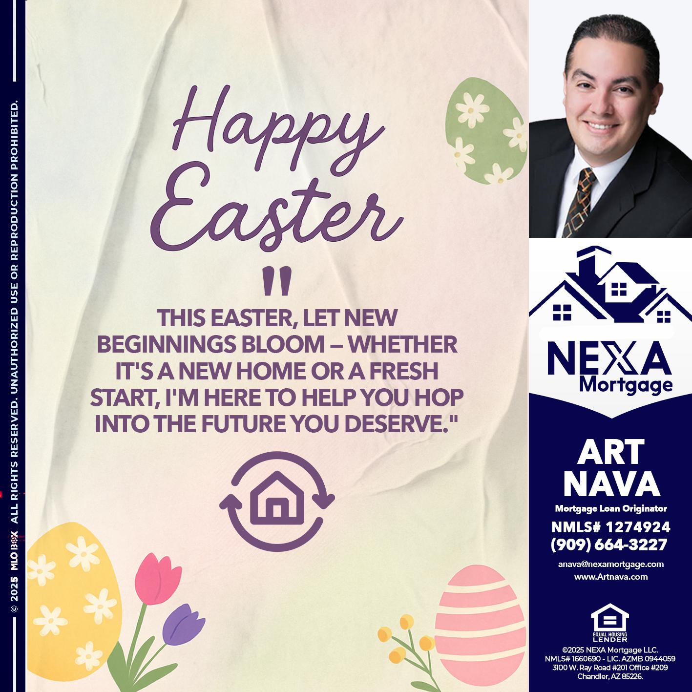 HAPPY EASTER - Art Nava -Mortgage Loan Originator