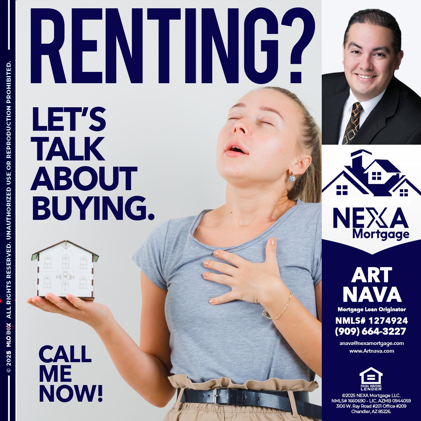 RENTING? - Art Nava -Mortgage Loan Originator