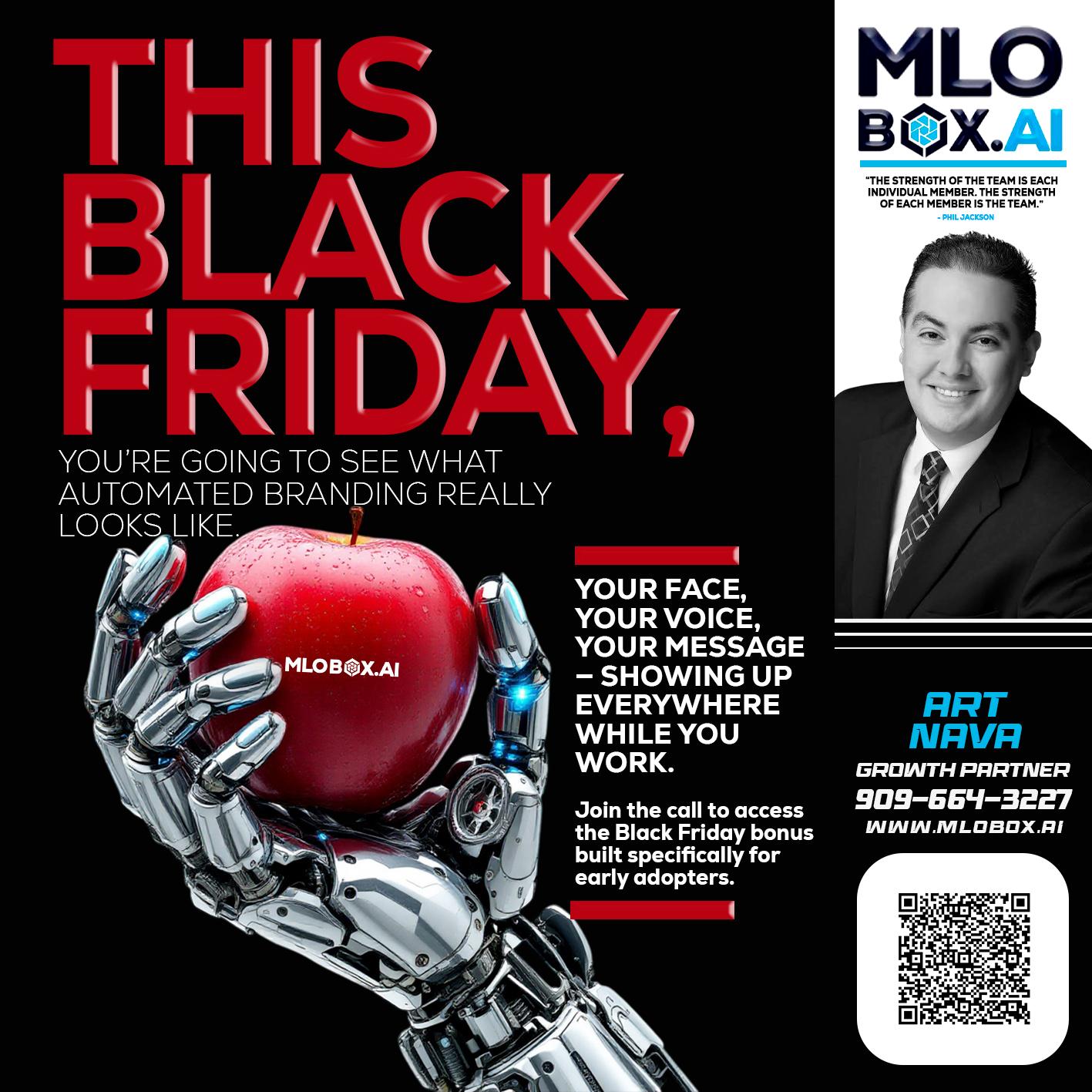 THIS BLACK FRIDAY - Art Nava -Mortgage Advisor
