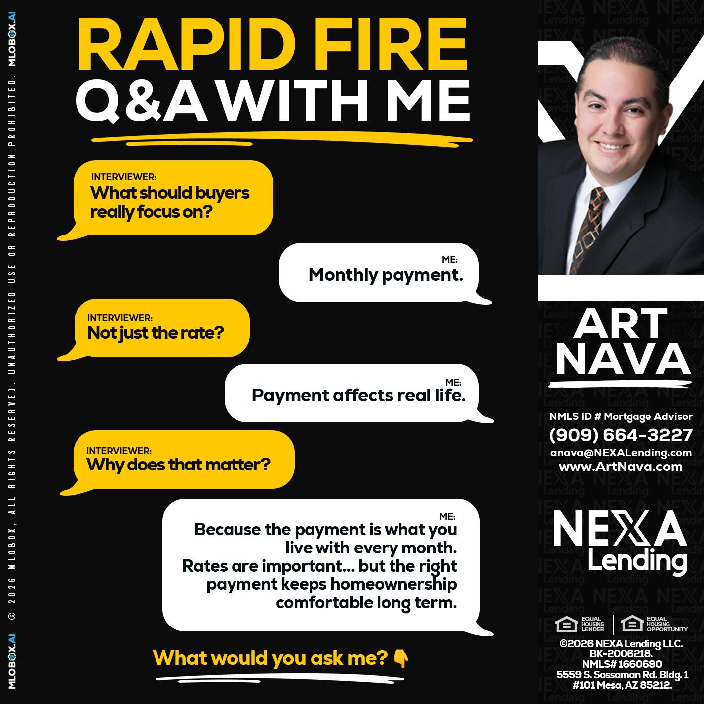 RAPID FIRE Q&A - Art Nava -Mortgage Advisor