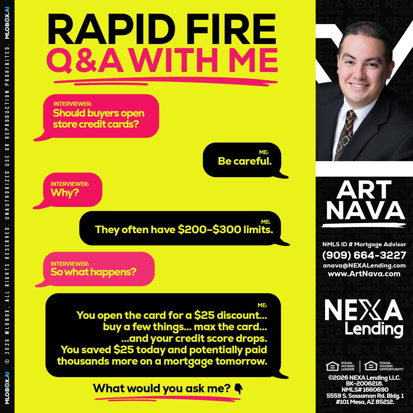 RAPID FIRE Q&A - Art Nava -Mortgage Advisor