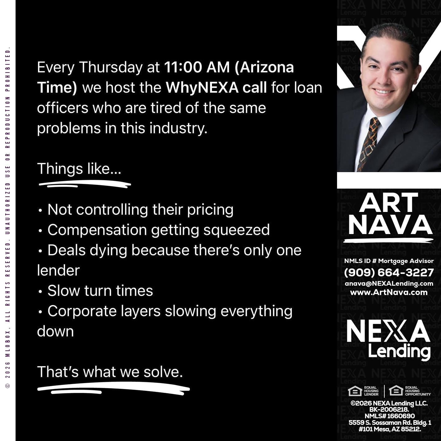 WHY NEXA - Art Nava -Mortgage Advisor