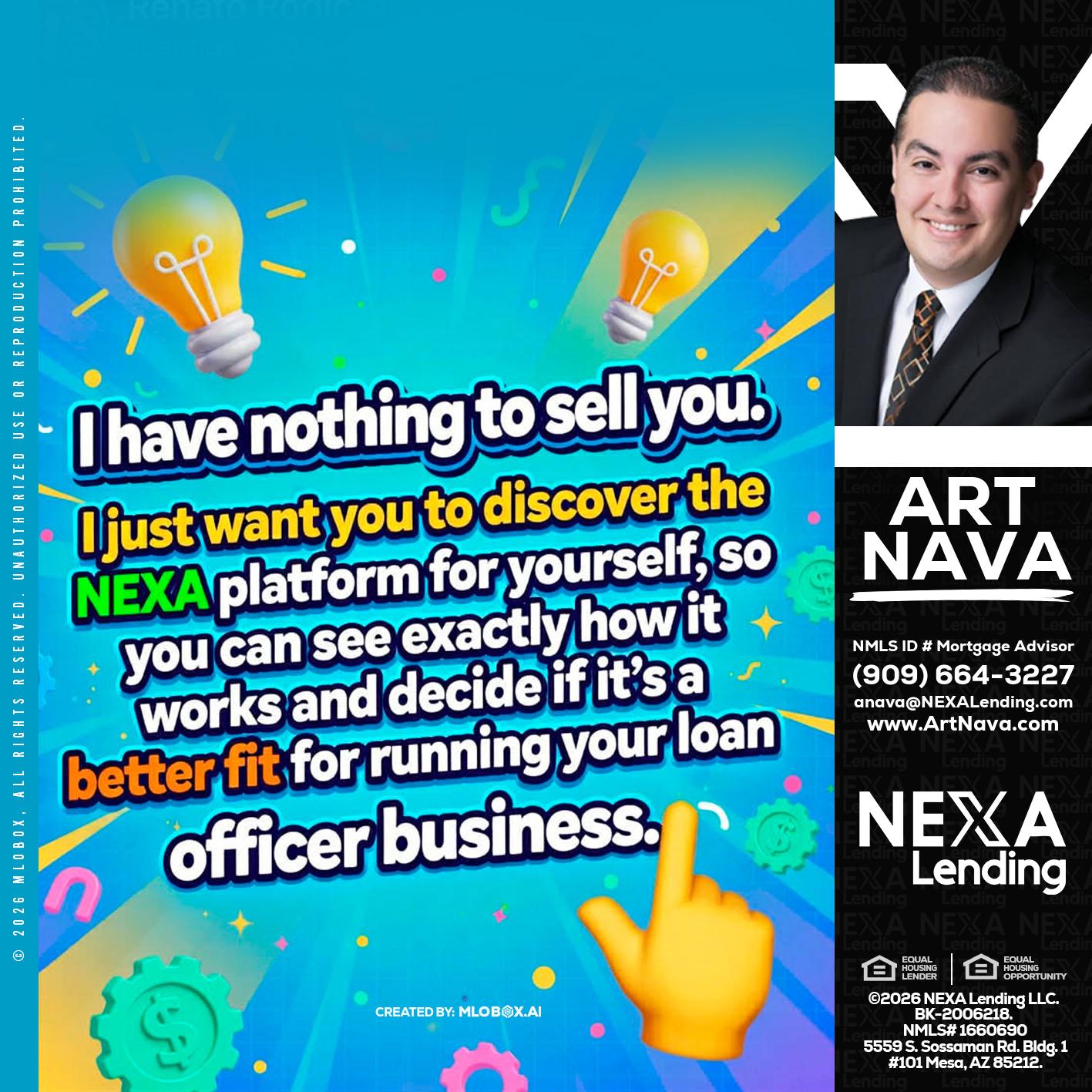 I HAVE NOTHING - Art Nava -Mortgage Advisor