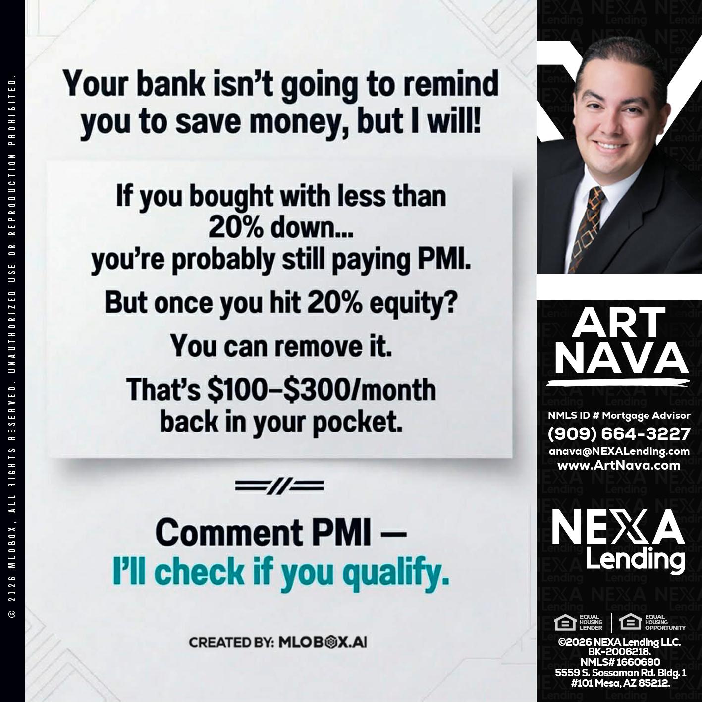 YOUR BANK ISNT - Art Nava -Mortgage Advisor