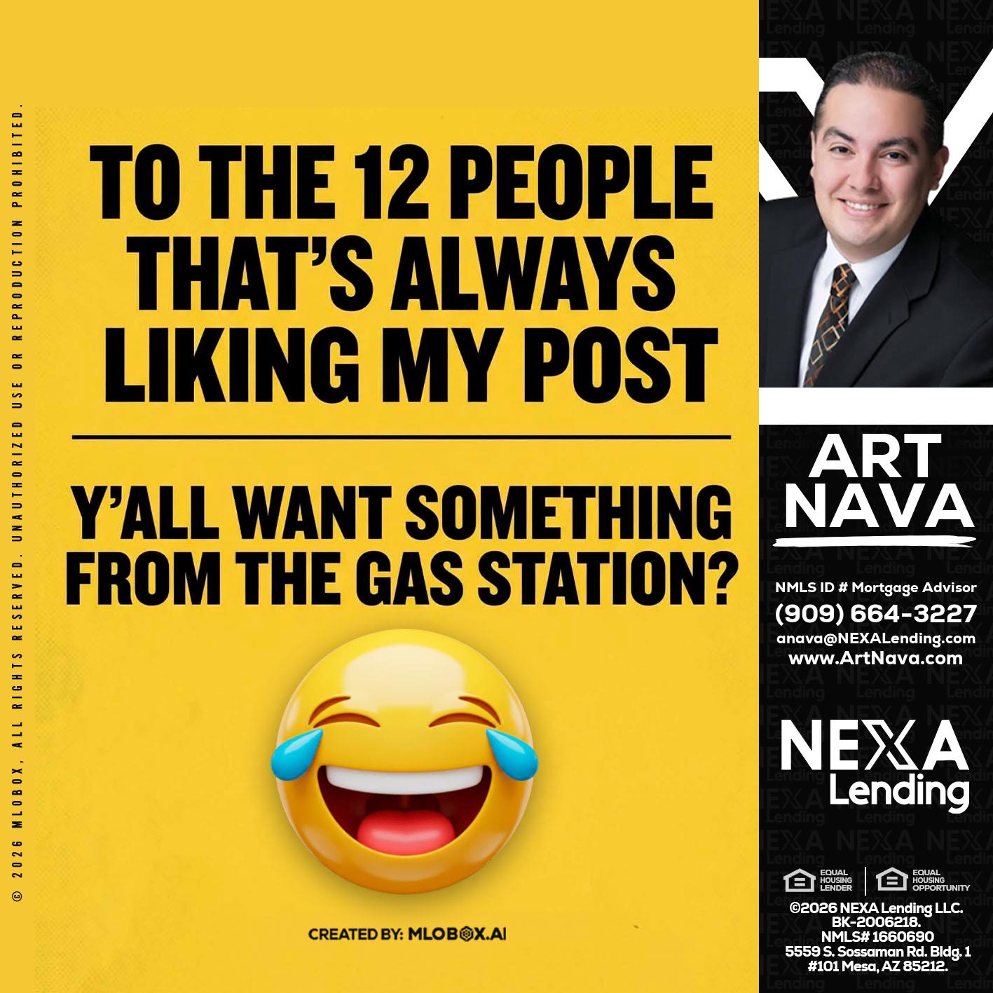 TO THE 12 PEOPLE - Art Nava -Mortgage Advisor