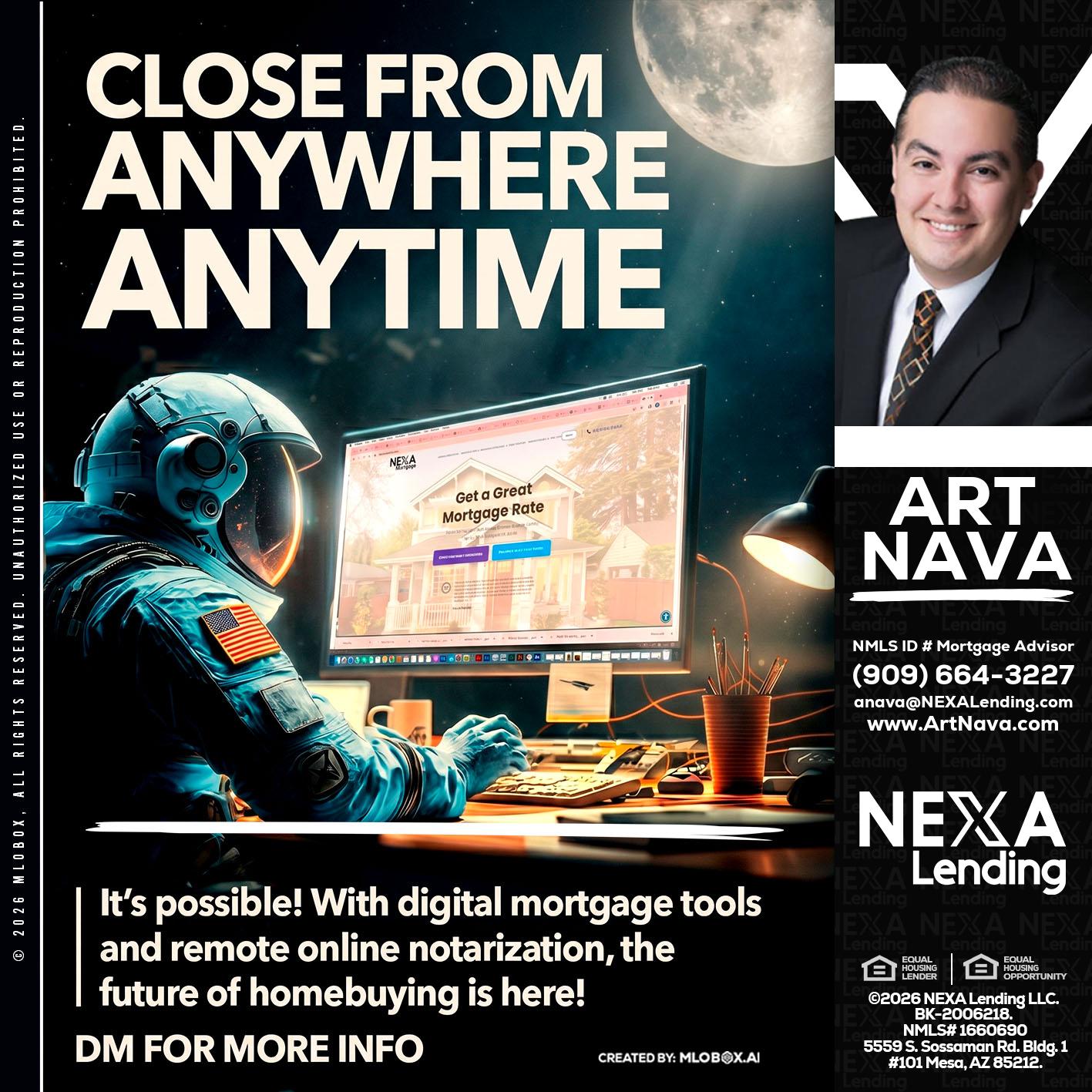 CLOSE FROM - Art Nava -Mortgage Advisor