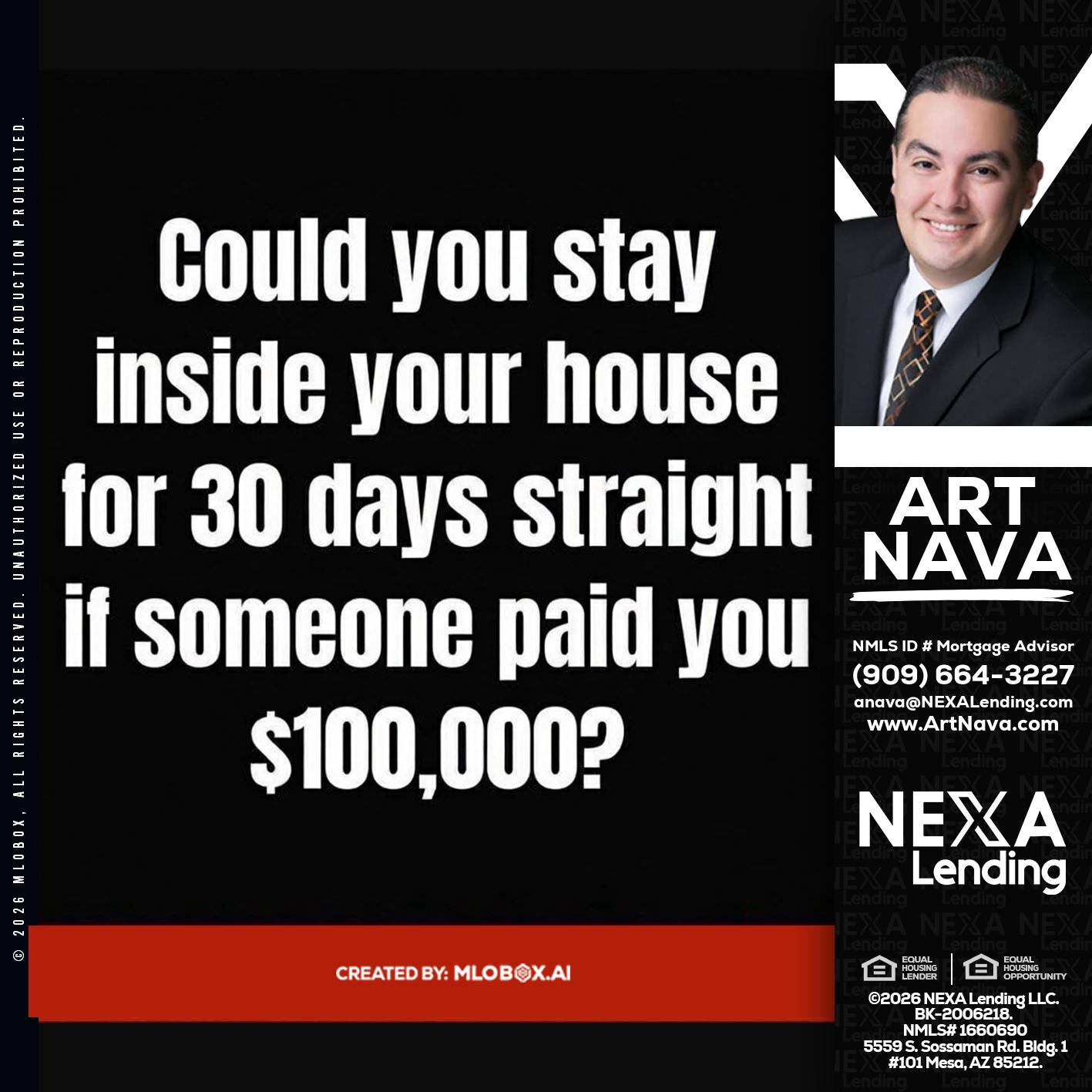 COULD YOU STAY - Art Nava -Mortgage Advisor