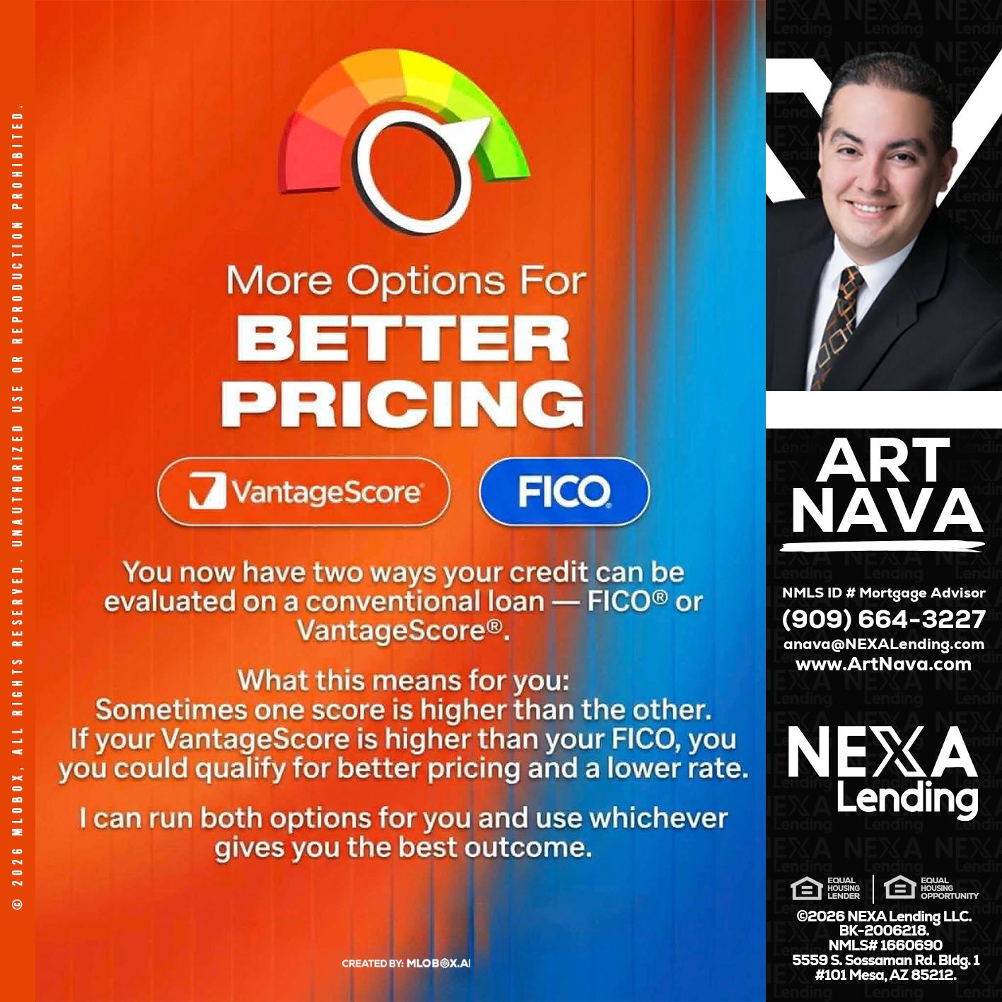 BETTER PRICING - Art Nava -Mortgage Advisor