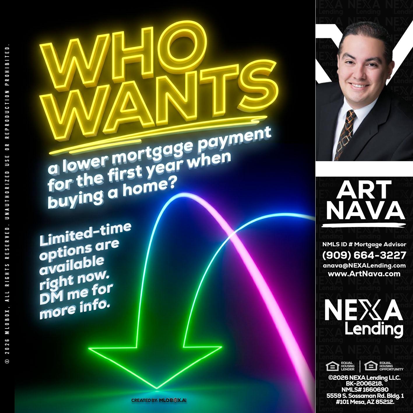 WHO WANTS - Art Nava -Mortgage Advisor