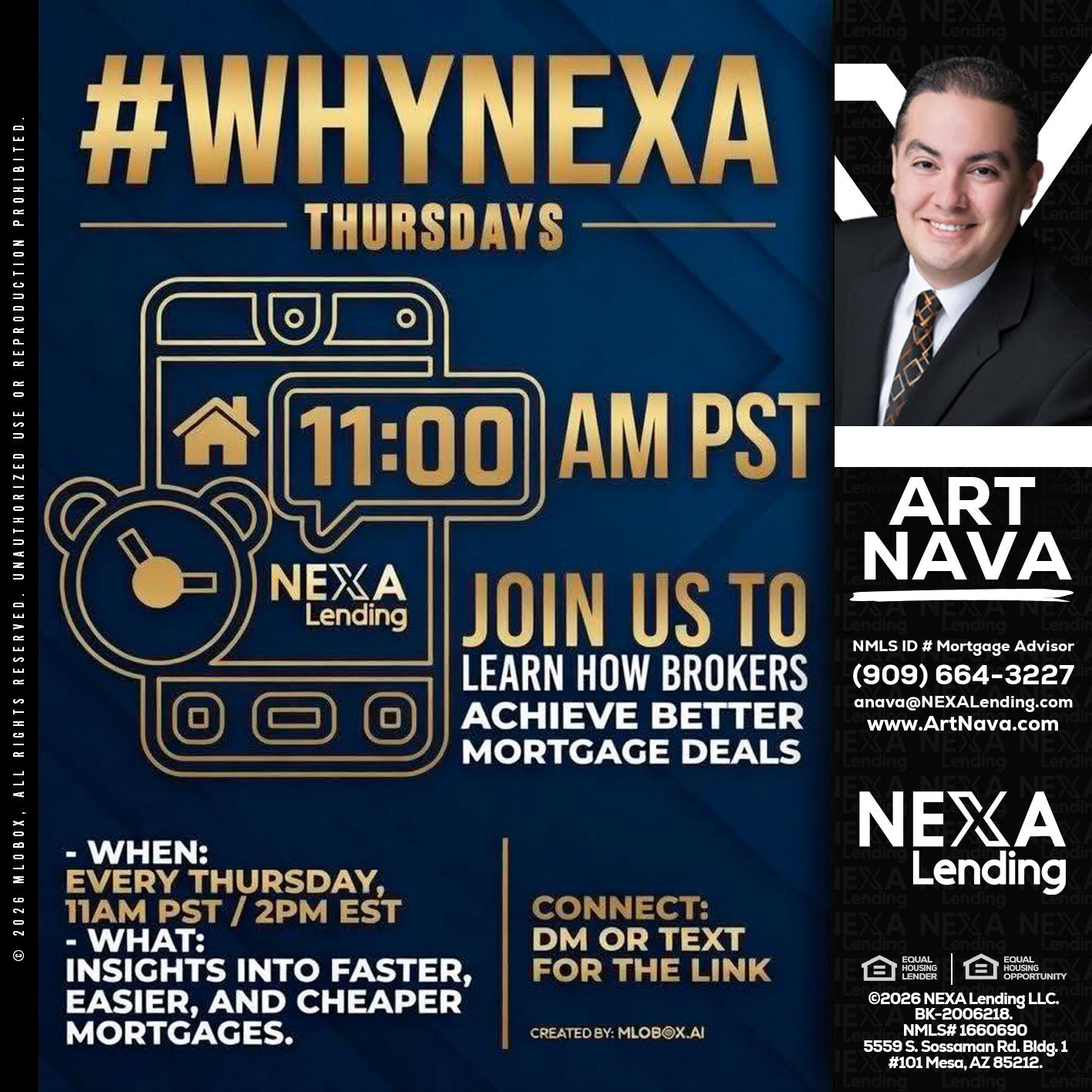 WHY NEXA THURDAYS - Art Nava -Mortgage Advisor