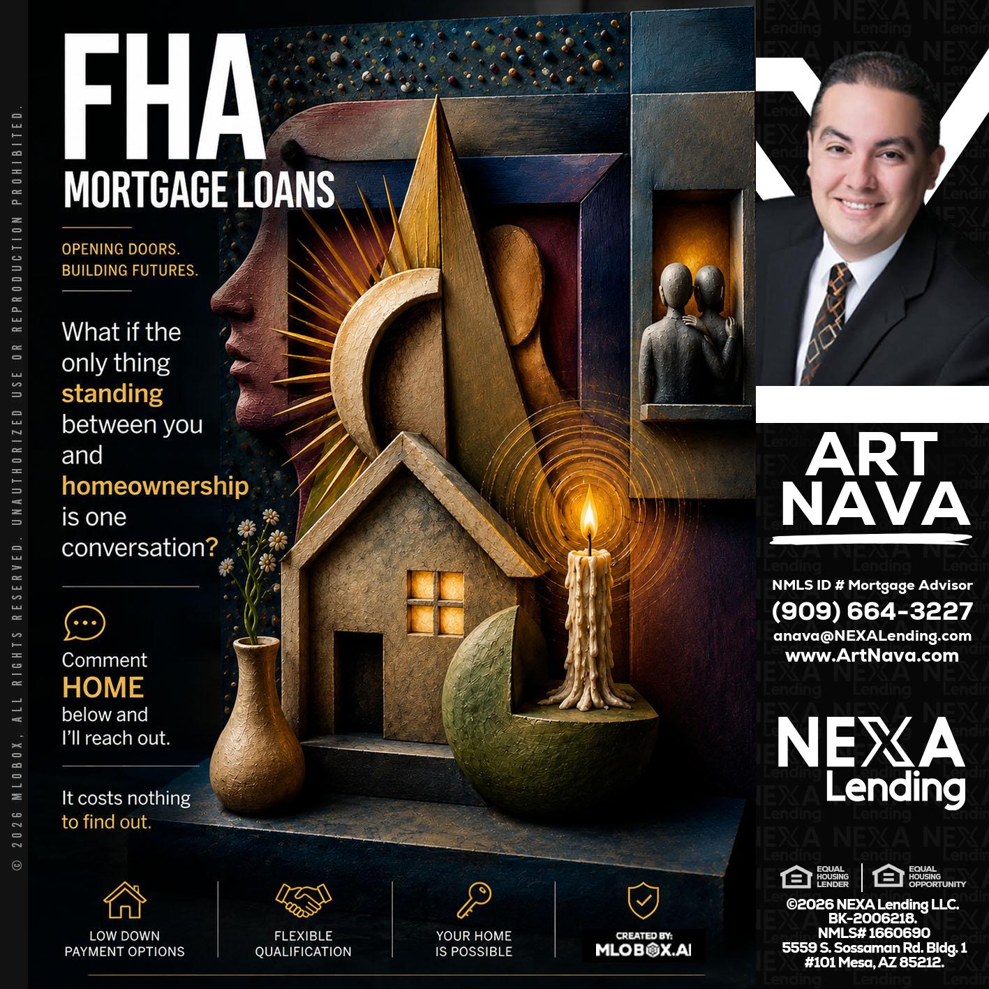 FHA - Art Nava -Mortgage Advisor