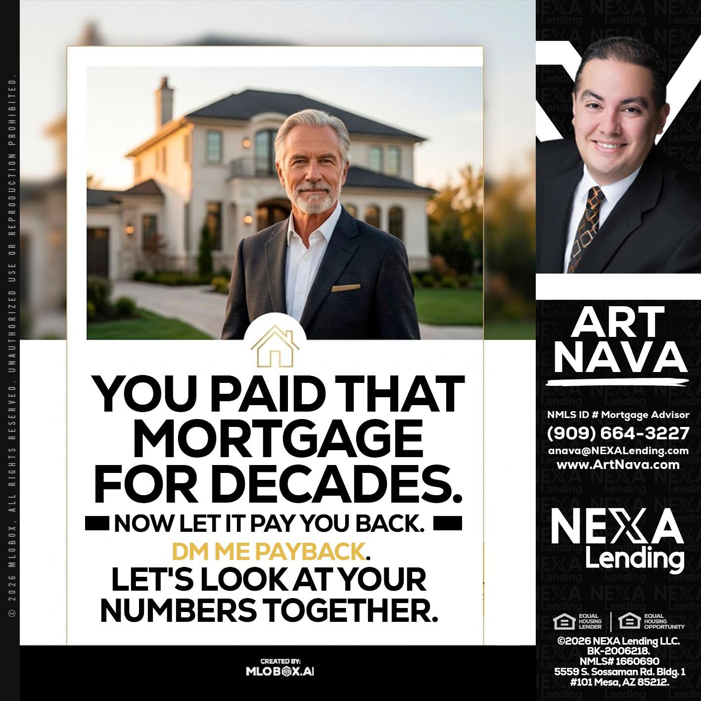 YOU PAID THAT MORTGAGE - Art Nava -Mortgage Advisor